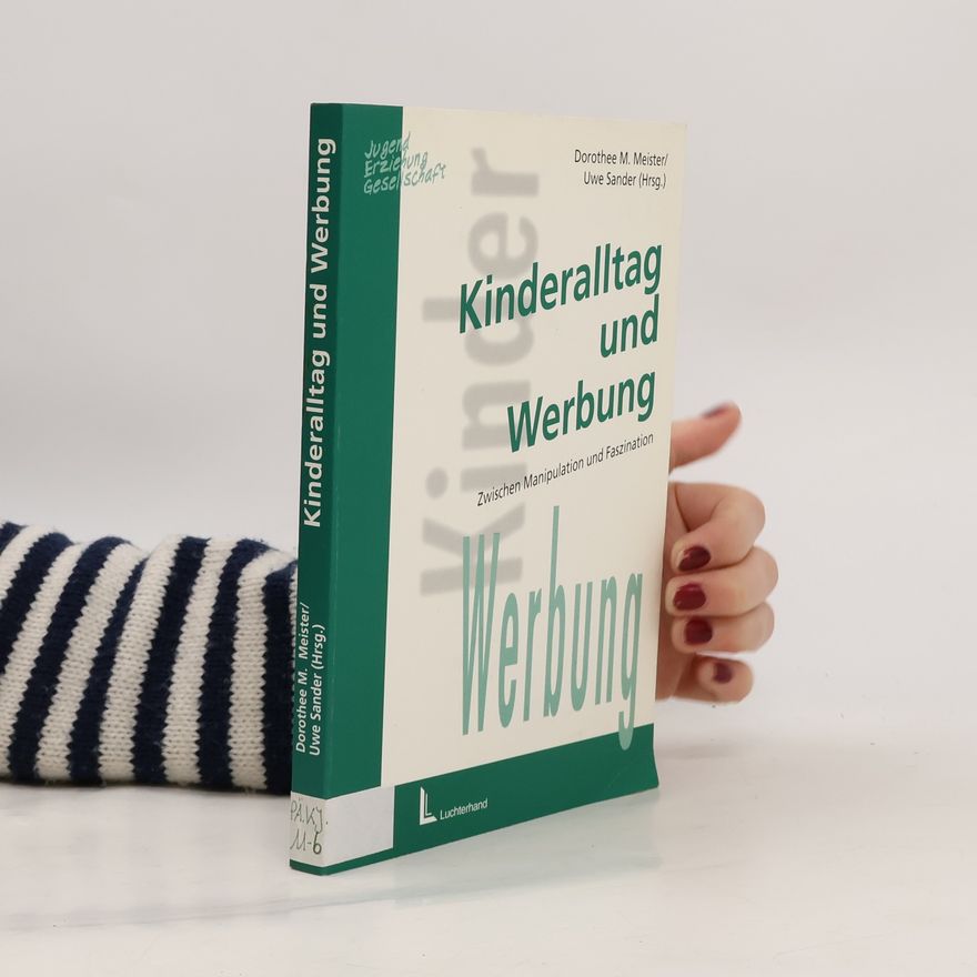 Dorothee M. Meister Kinderalltag und Werbung