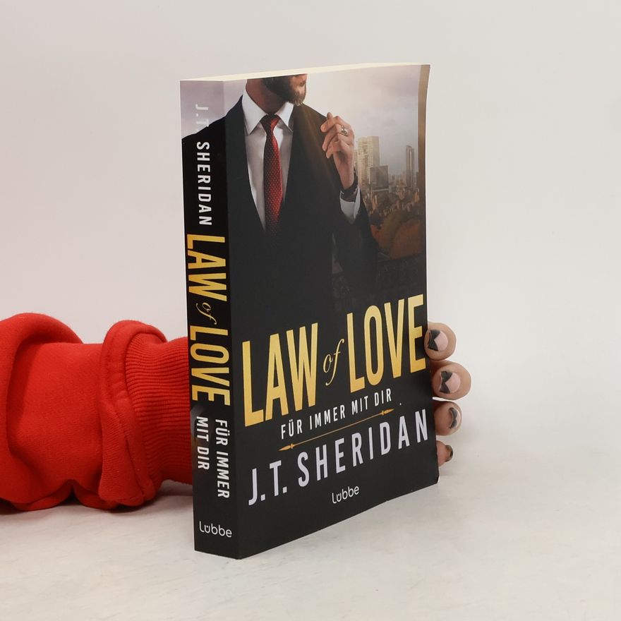 J. T. Sheridan Law of Love – Für immer mit dir