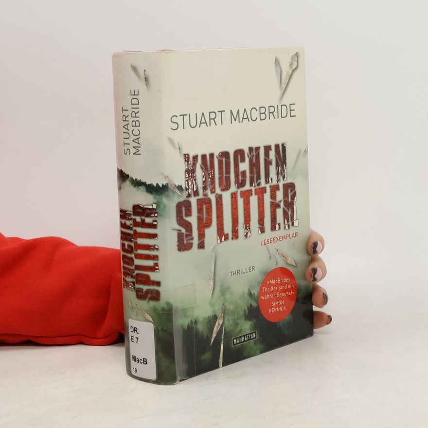 Stuart MacBride Knochensplitter
