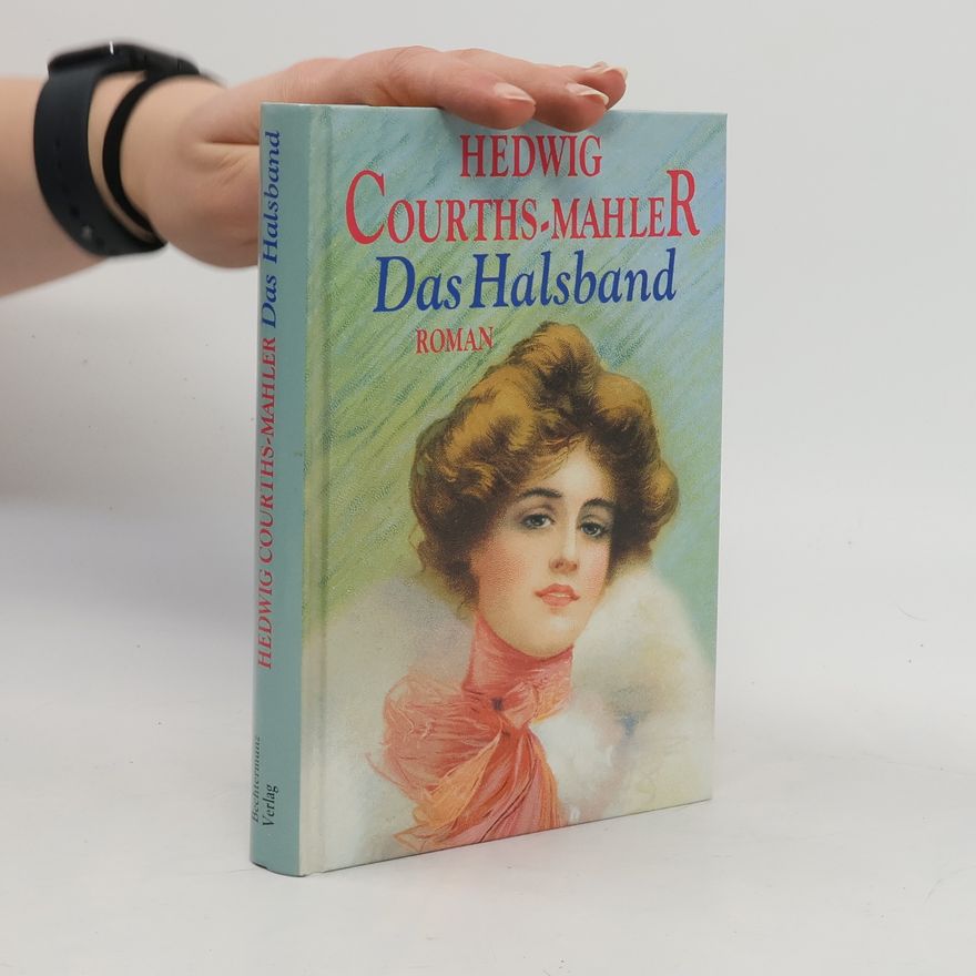 Hedwig Courths-Mahler Das Halsband (doppelt ISBN)