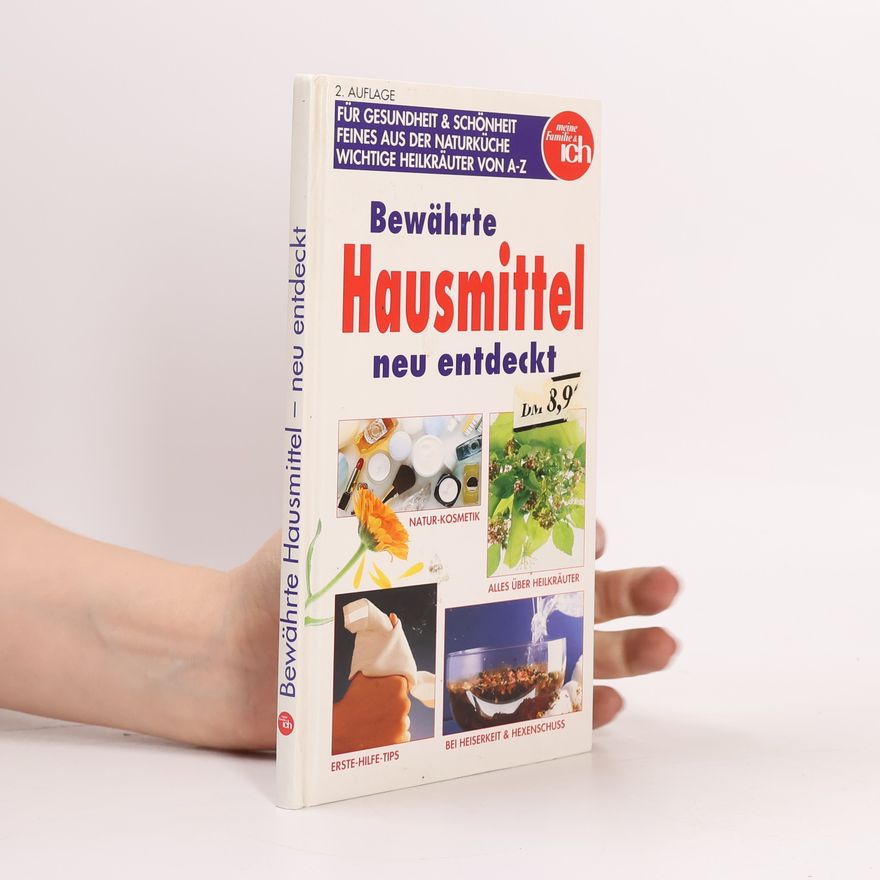 Autorenkollektiv Bewährte Hausmittel neu entdeckt