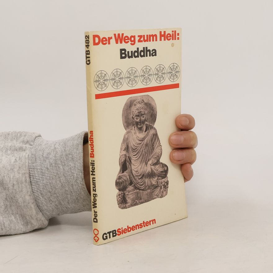 Udo Tworuschka GTB - 482: Der Weg zum Heil: Buddha