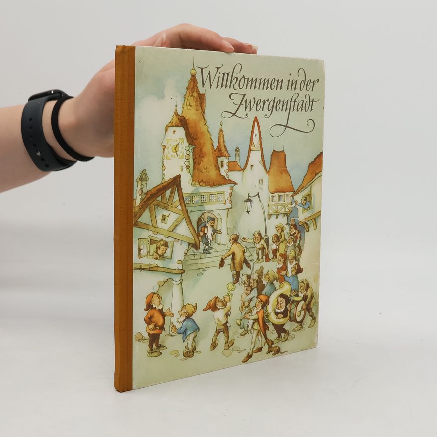 Rudolf Maria Sbüll Willkommen in der Zwergenstadt!