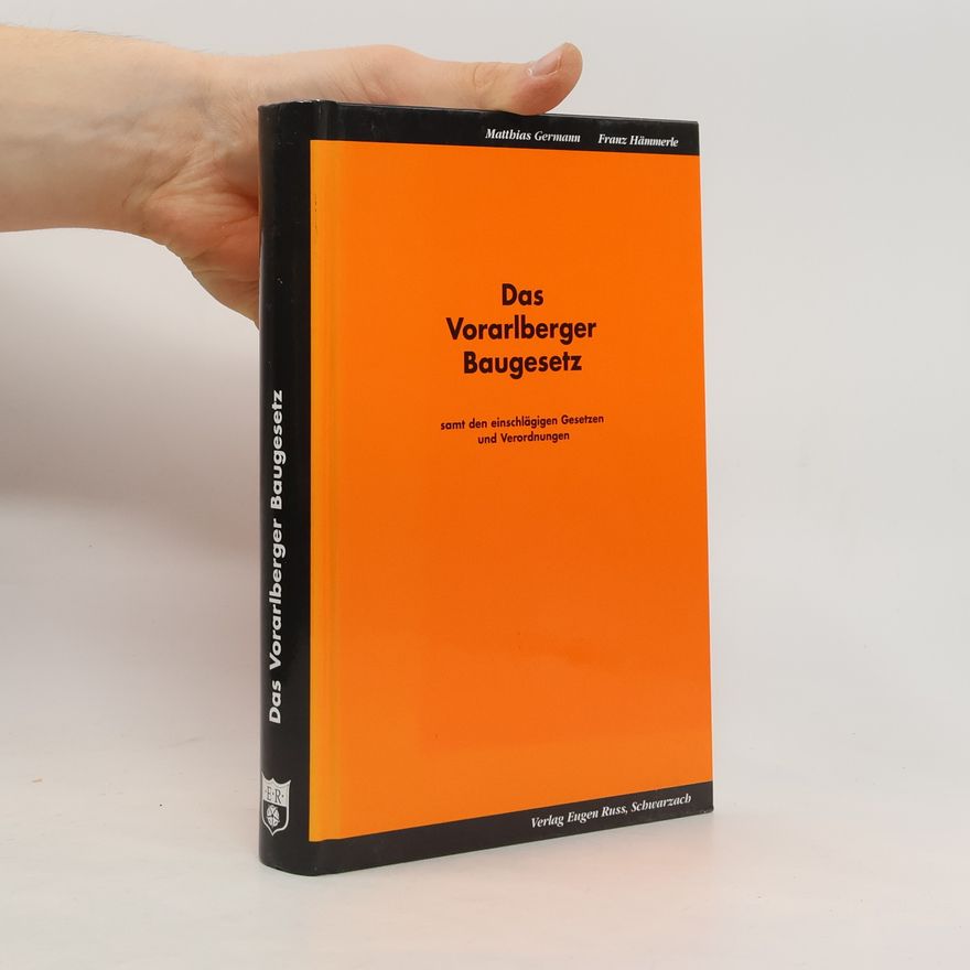 Franz Hämmerle Das Vorarlberger Baugesetz