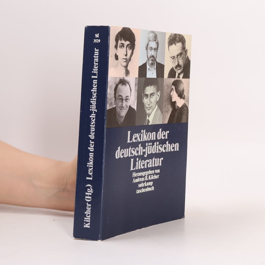 Andreas B. Kilcher Suhrkamp Taschenbuch: Lexikon der deutsch-jüdischen Literatur