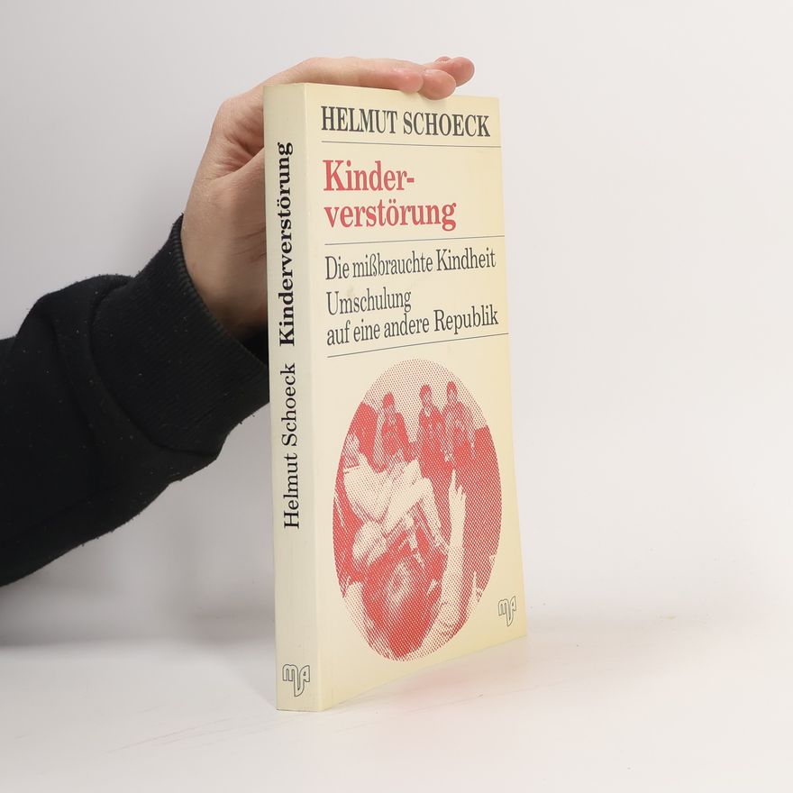 Helmut Schoeck Kinderverstörung