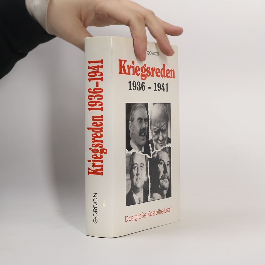 Helmut Gordon Kriegsreden 1936 - 1941