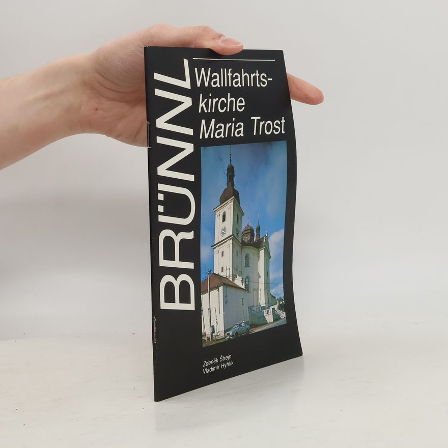 Autorenkollektiv Brünnl - Wallfahrtskirche Maria Trost