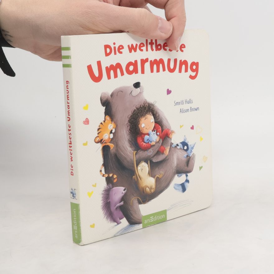 Smitri Halls Die weltbeste Umarmung