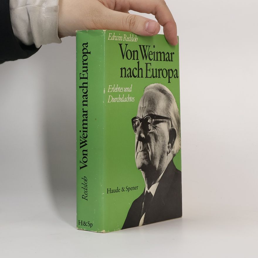 Edwin Redslob Von Weimar nach Europa