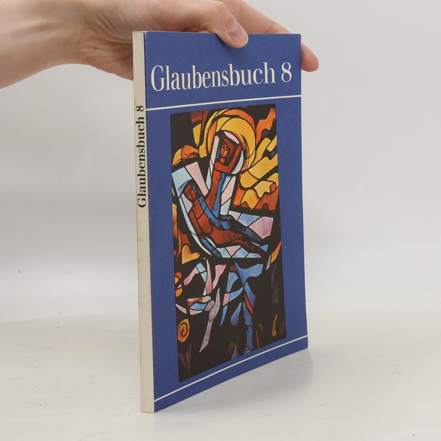 Kolektiv autorů Glaubensbuch 8