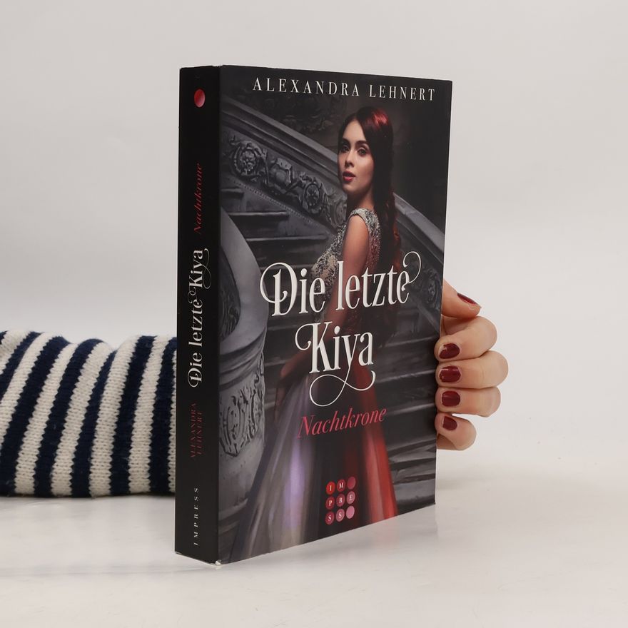 Alexandra Lehnert Die letzte Kiya 2. Nachtkrone