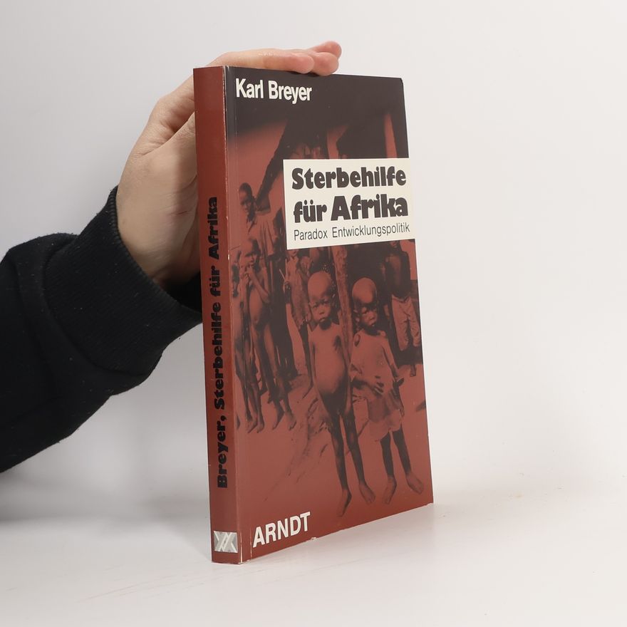 Karl Breyer Sterbehilfe für Afrika