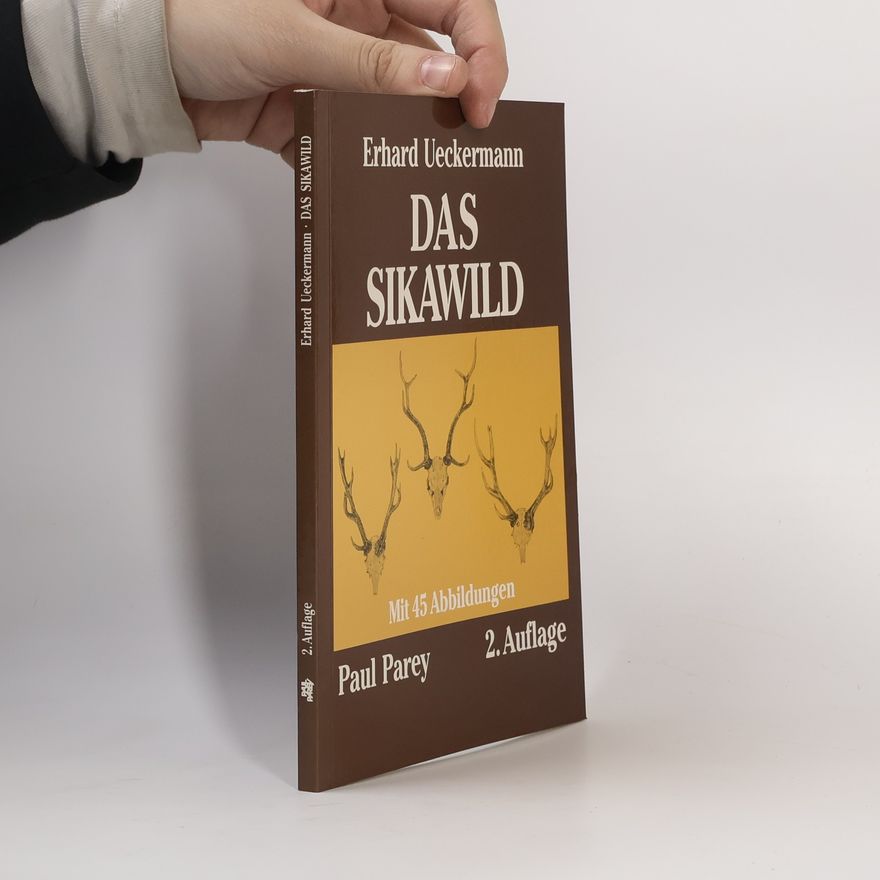 Erhard Ueckermann Das Sikawild