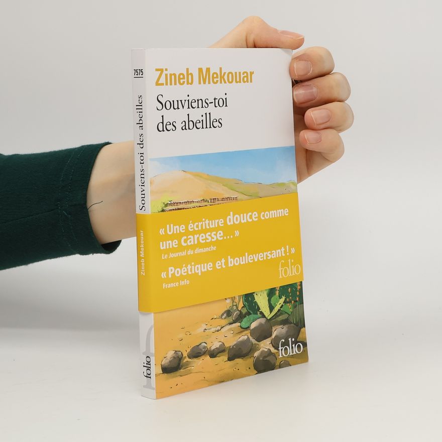 Zineb Mekouar Souviens-toi des abeilles