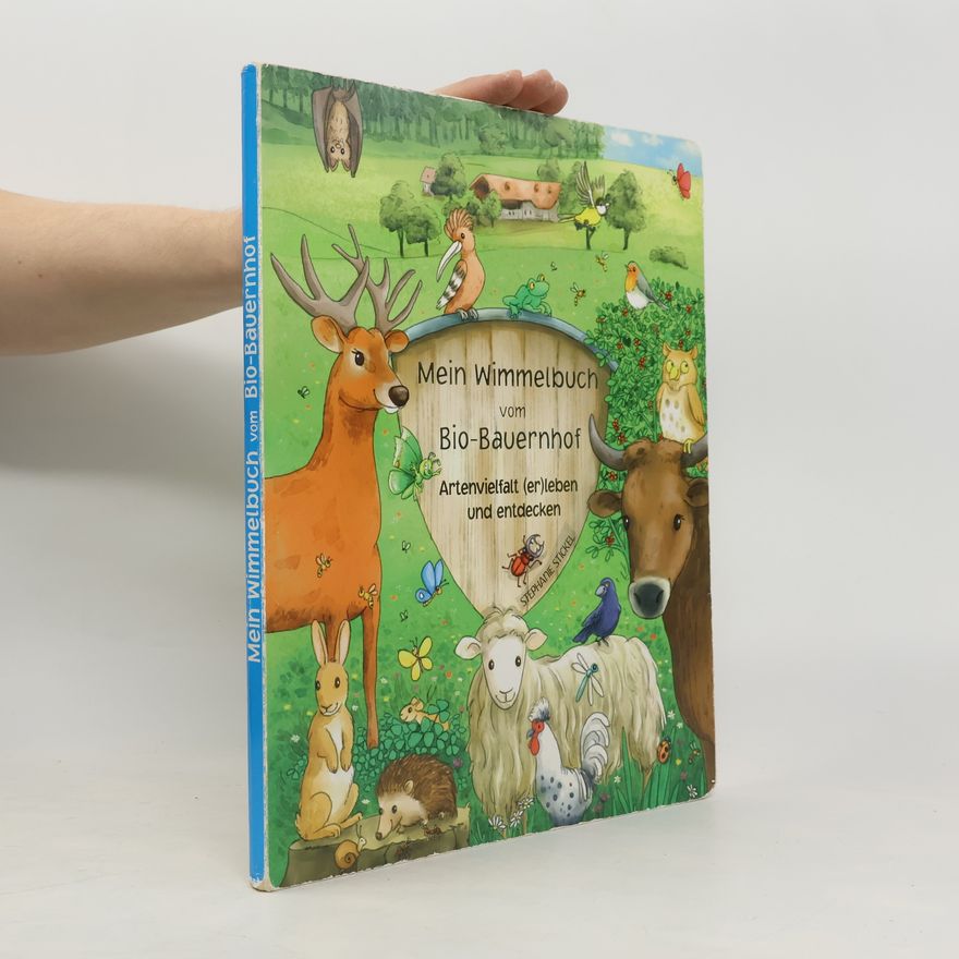 Stephanie Stickel Mein Wimmelbuch vom Bio-Bauernhof