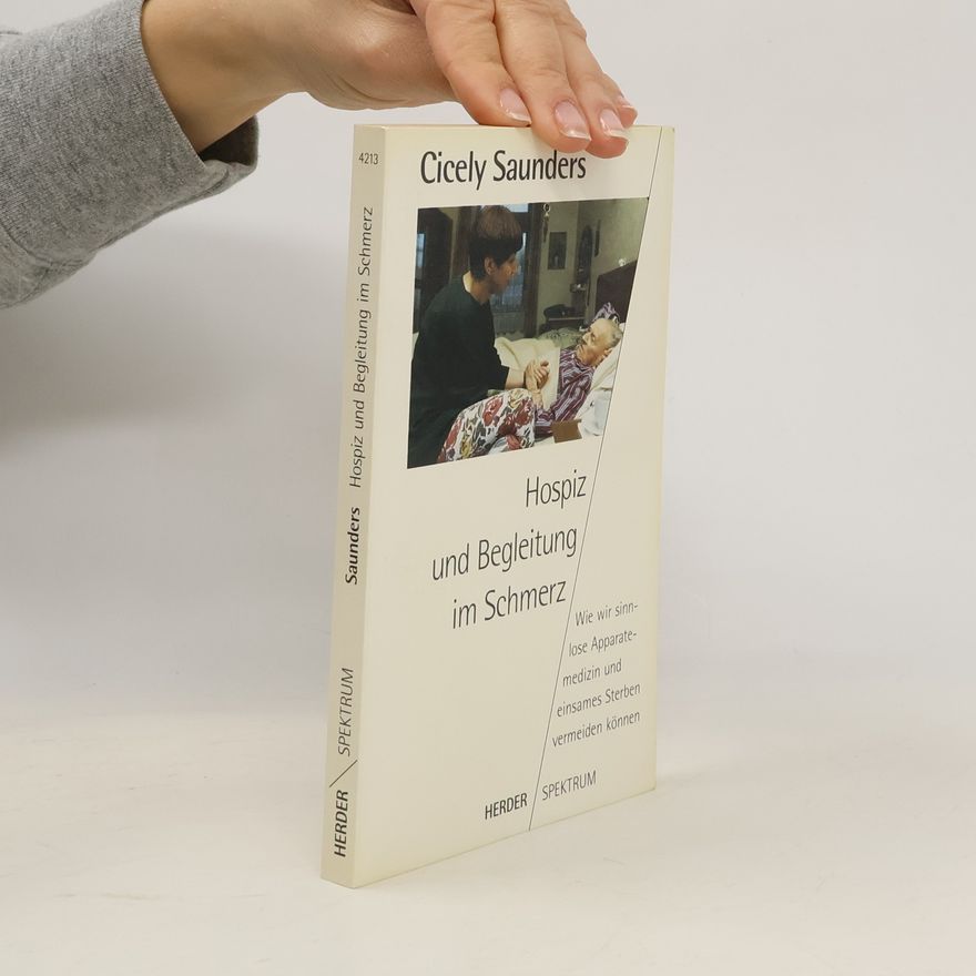 Cicely Saunders Hospiz und Begleitung im Schmerz