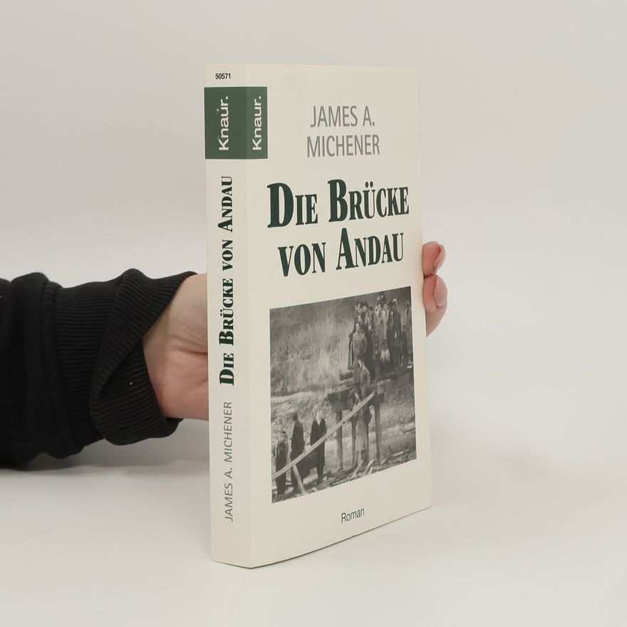 James A. Michener Die Brücke von Andau