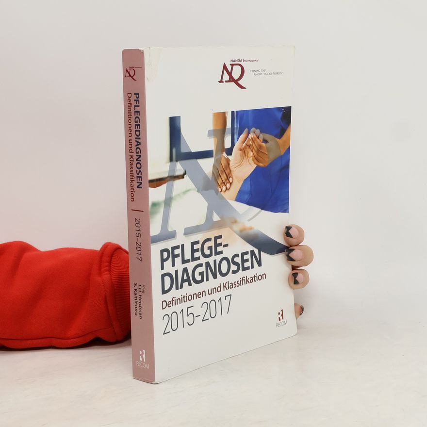 S. Kamitsuru NANDA International: Pflegediagnosen: Definitionen und Klassifikation 2015-2017