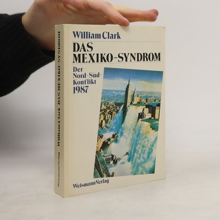 William Clark Das Mexiko-Syndrom