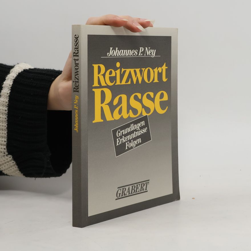 Johannes P. Ney Reizwort Rasse