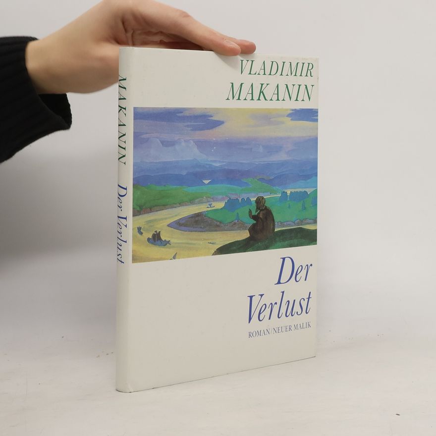 Vladimir S. Makanin Der Verlust