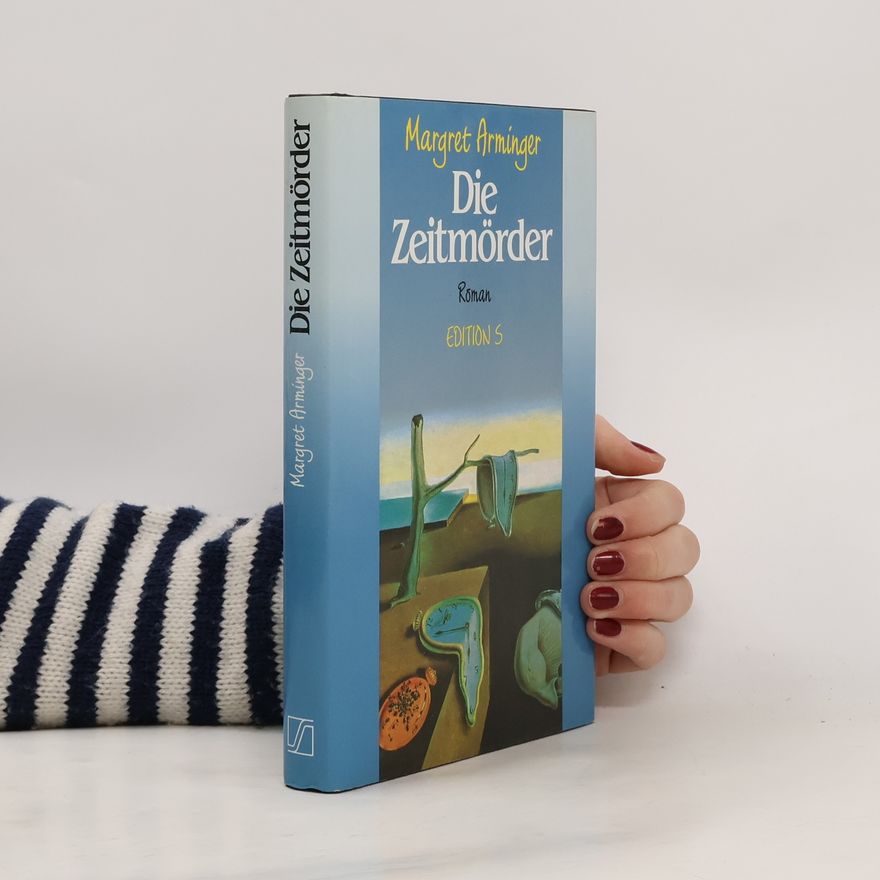 Margret Arminger Die Zeitmörder