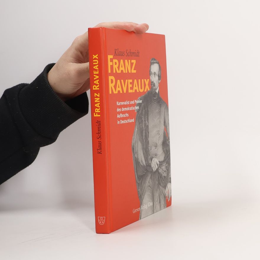 Klaus Schmidt-Lorenz Franz Raveaux