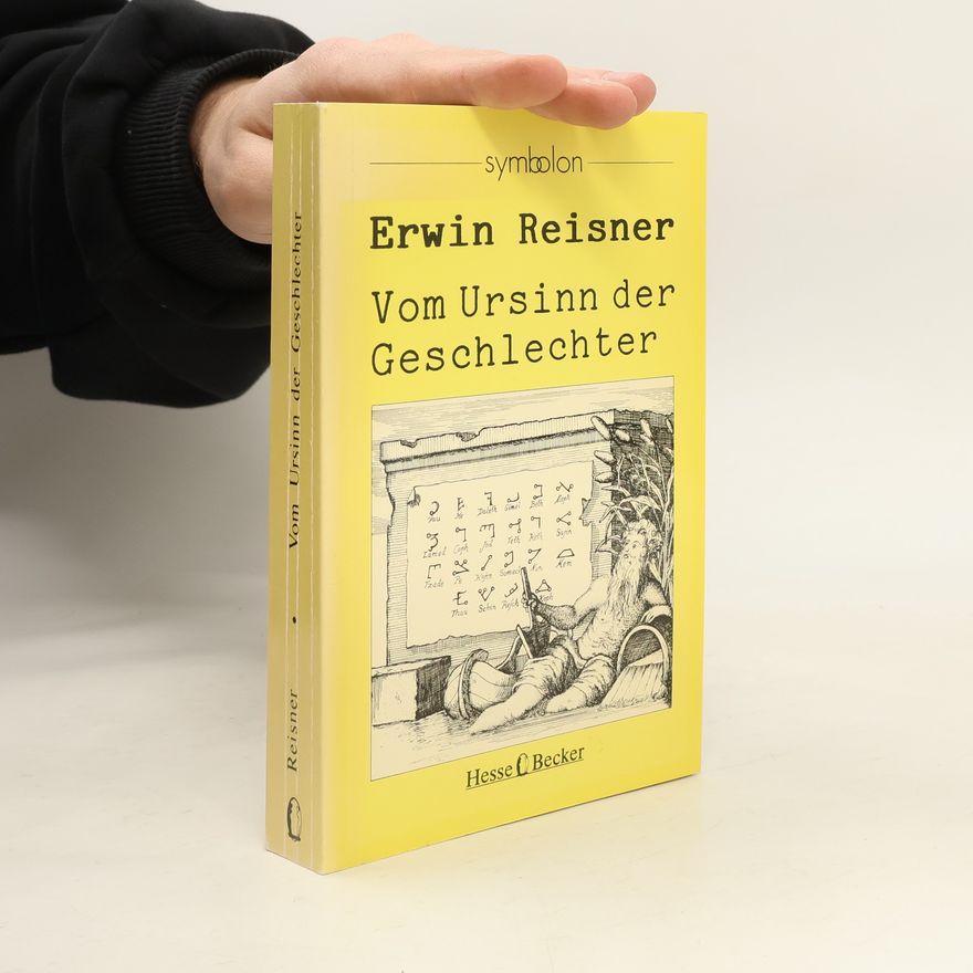 Erwin Reisner Vom Ursinn der Geschlechter