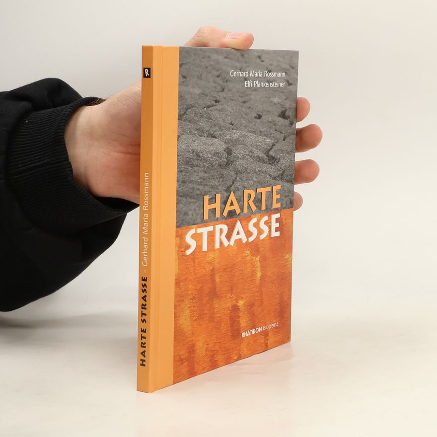 Elfi Plankensteiner Harte Strasse