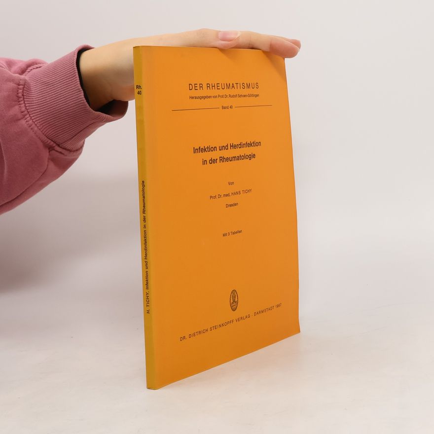 Hans Tichy Infektion und Herdinfektion in der Rheumatologie