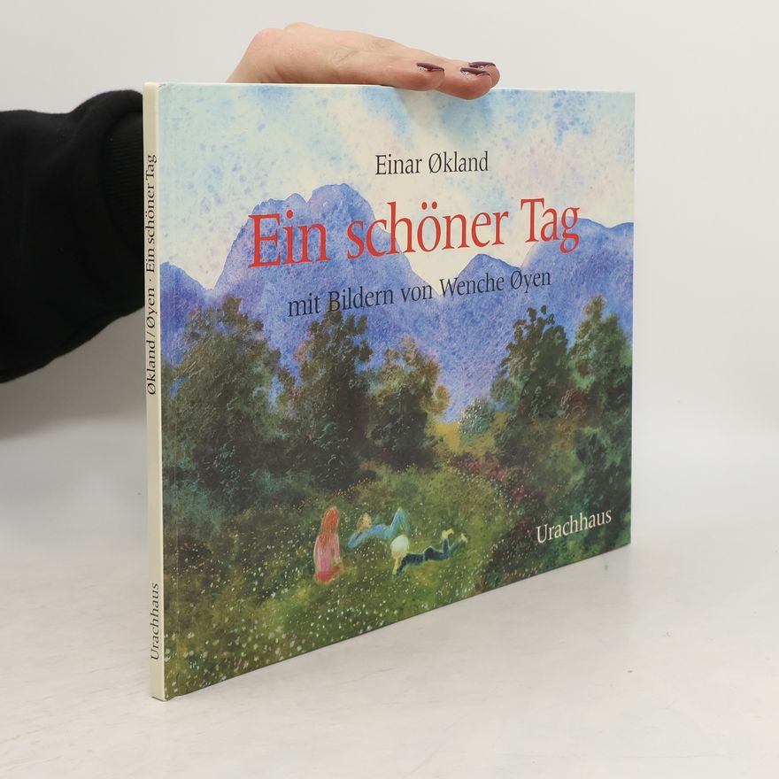 Wenche Øyen Ein schöner Tag