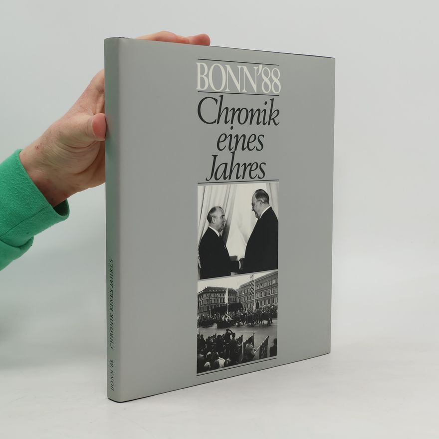 Collectif d'auteurs Bonn '88. Chronik eines Jahres
