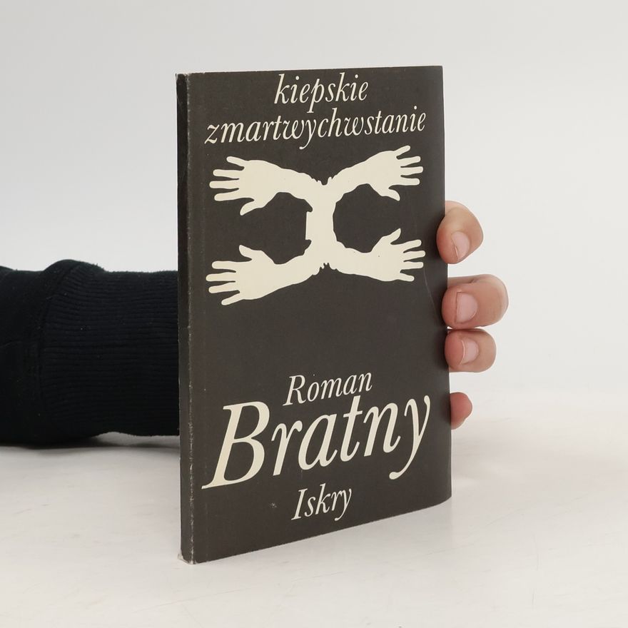 Roman Bratny Kiepskie zmartwychwstanie