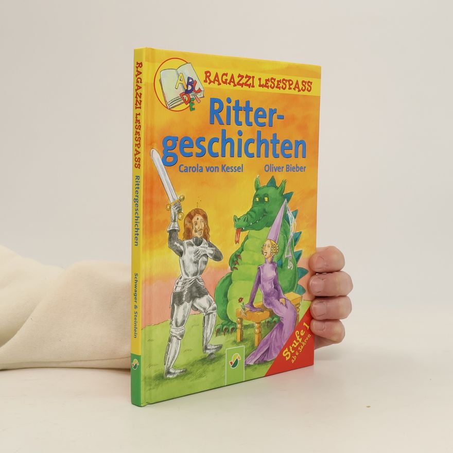 Carola von Kessel Rittergeschichten