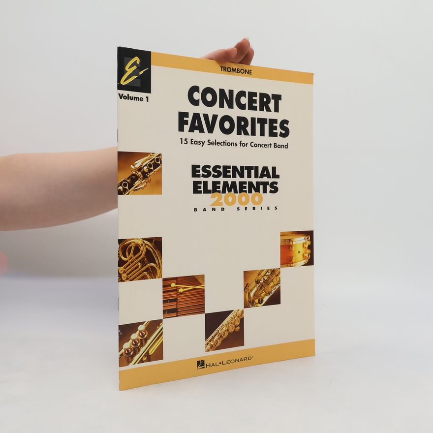 Paul Lavender Essential Elements Band Series: Concert Favorites Vol. 1 - Trombone