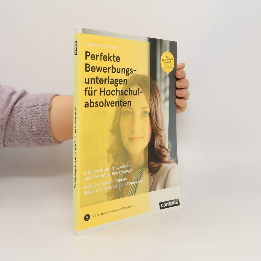 Christian Püttjer Perfekte Bewerbungsunterlagen für Hochschulabsolventen