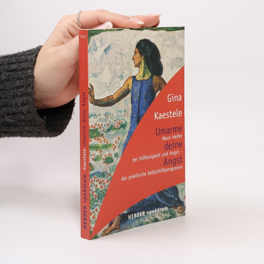 Gina Kästele Umarme deine Angst