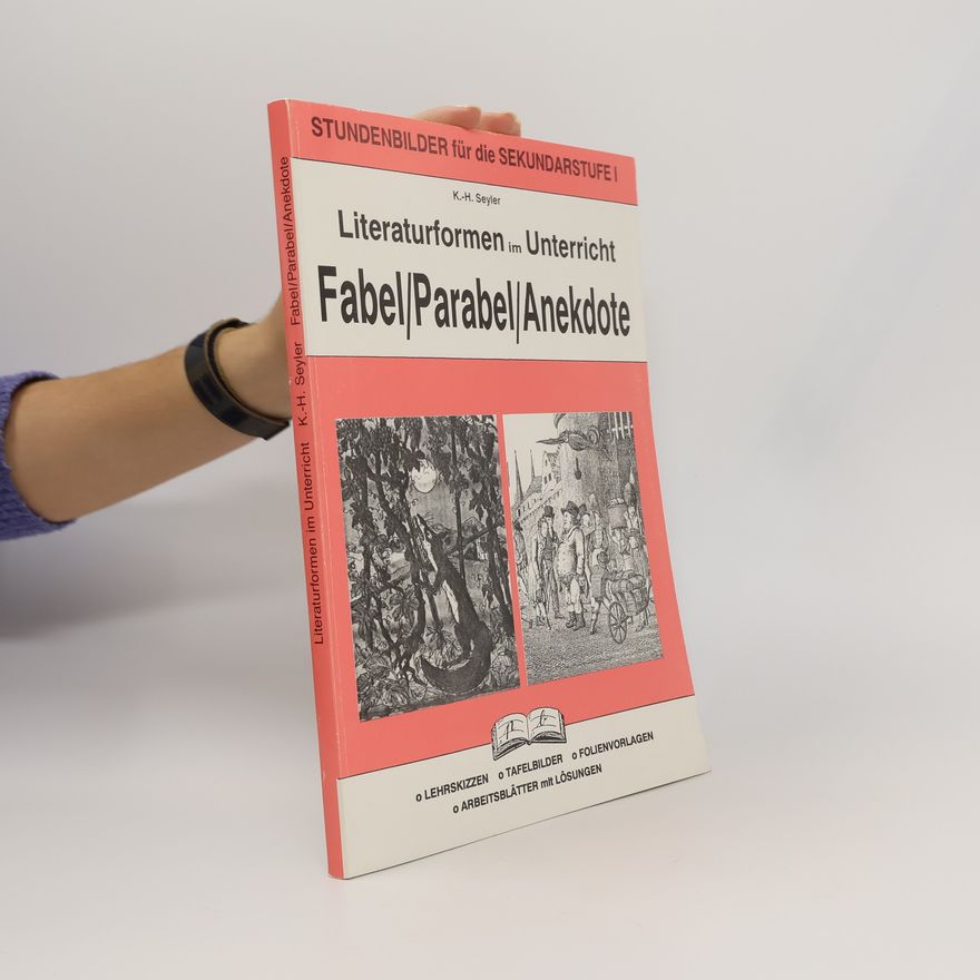 Karl-Hans Seyler Fabel, Parabel, Anekdote