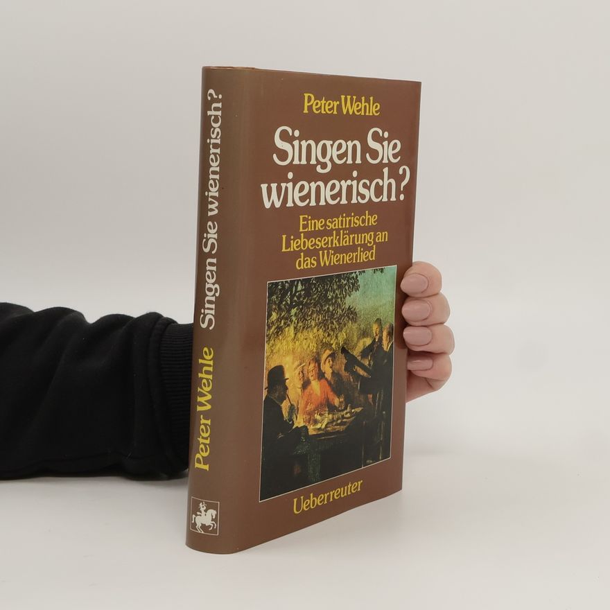 Peter Wehle Singen Sie wienerisch?