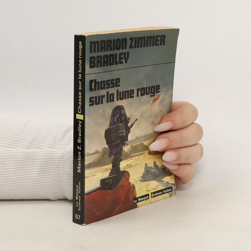 Marion Zimmer Bradley Le Masque - 57: Chasse sur la lune rouge