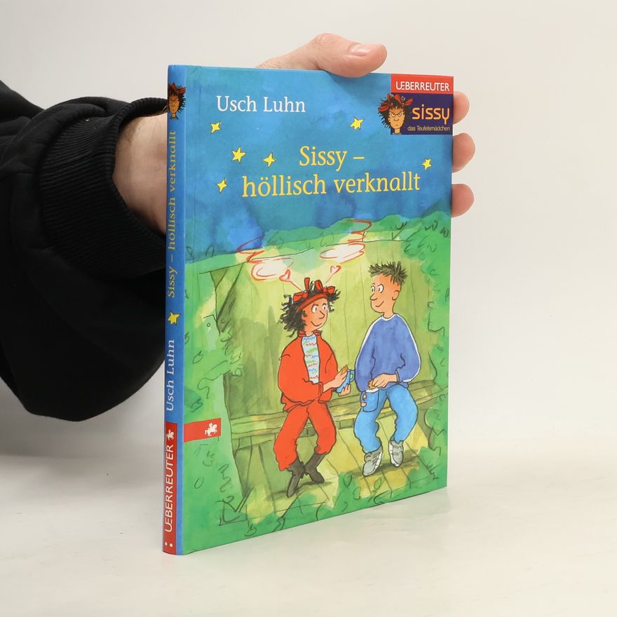 Usch Luhn Sissy, das Teufelsmädchen