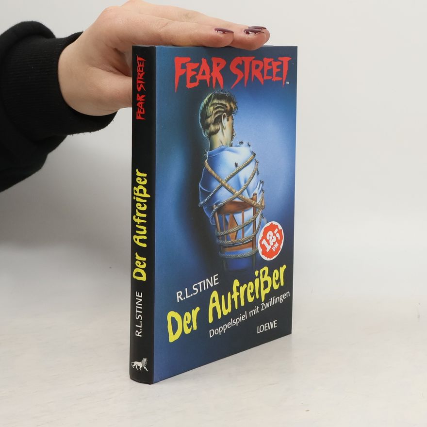 R. L. Stine Der Aufreißer. Doppelspiel mit Zwillingen
