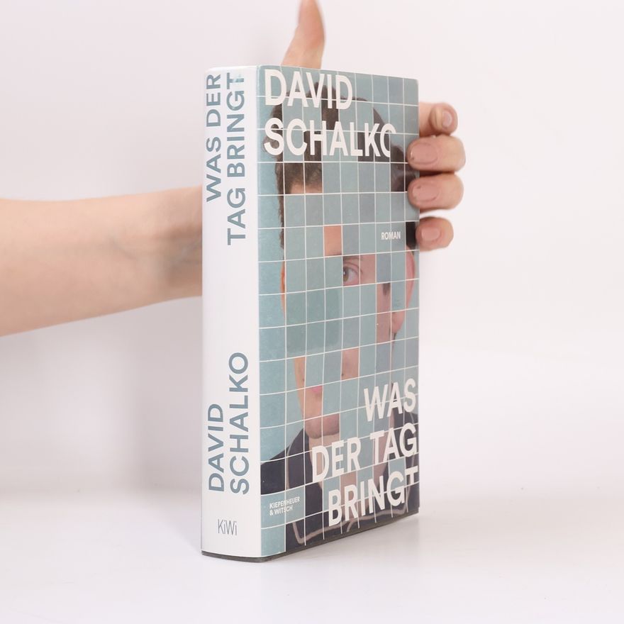 David Schalko Was der Tag bringt