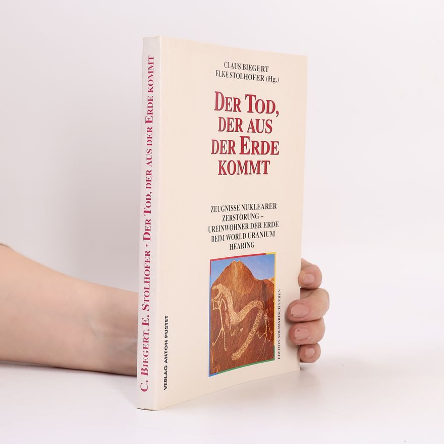 Claus Biegert Der Tod, der aus der Erde kommt