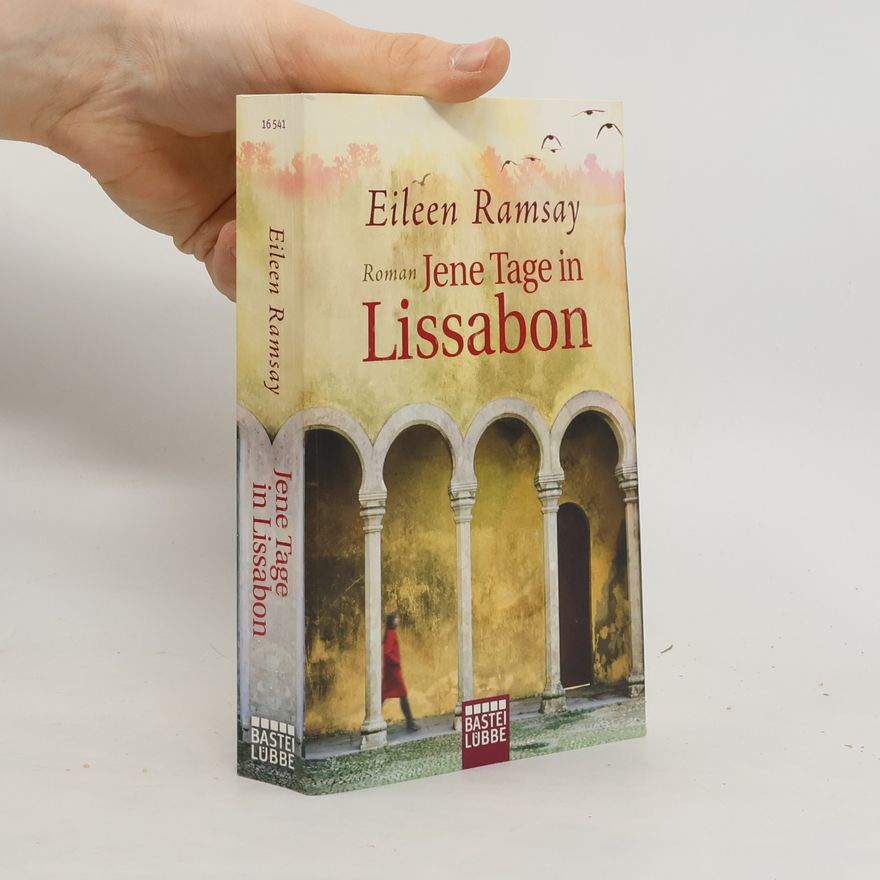 Eileen Ramsay Jene Tage in Lissabon