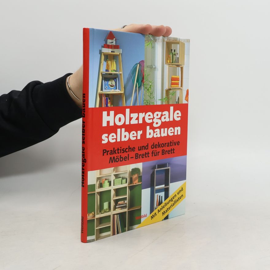 Autorenkollektiv Holzregale selber bauen