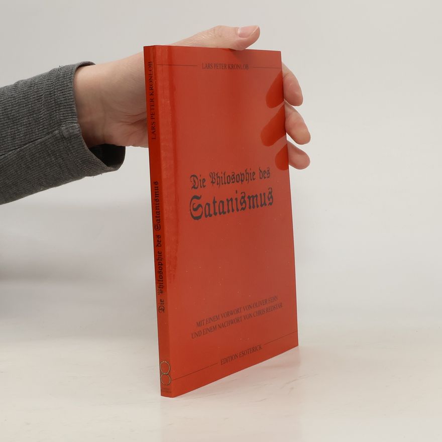Lars Kronlob Die Philosophie des Satanismus