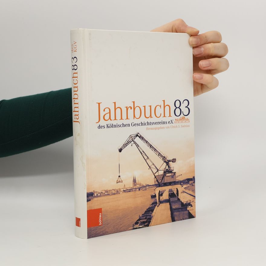 Ulrich S. Soénius Jahrbuch des Kölnischen Geschichtsvereins e. V. 83
