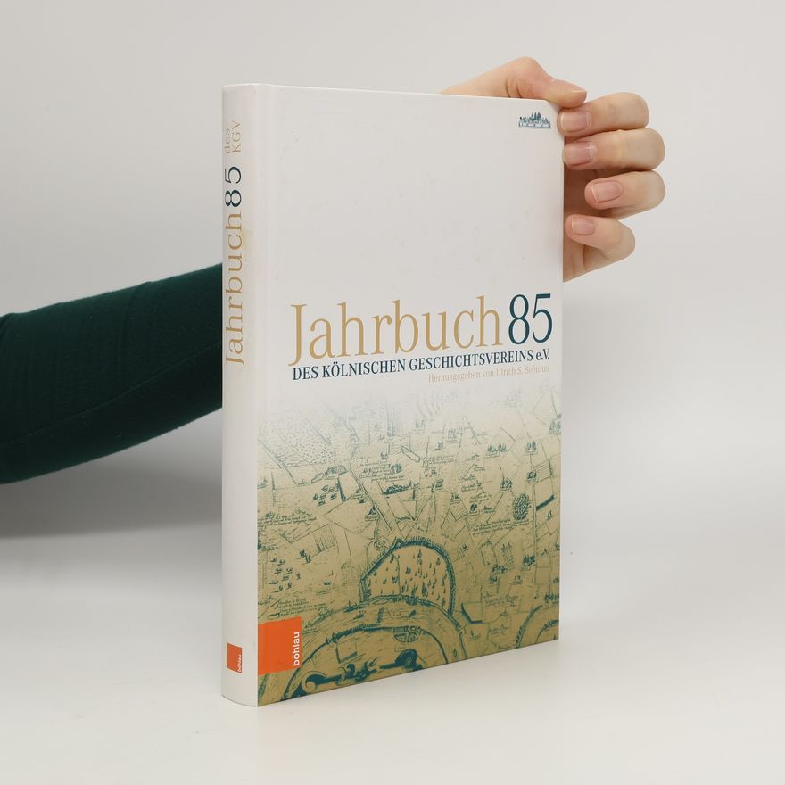 Ulrich S. Soénius Jahrbuch des Kölnischen Geschichtsvereins 85